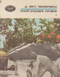 Poezii populare romane, Volumul I