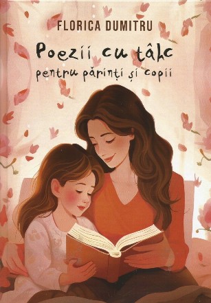 Poezii cu tâlc pentru părinţi şi copii