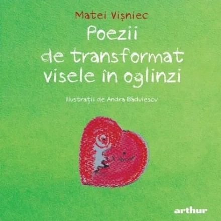 Poezii de transformat visele în oglinzi