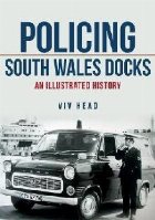 Policing South Wales Docks