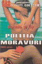 Politia moravuri Bonnie Fly