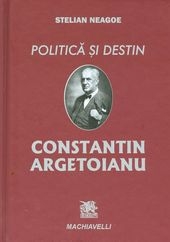 Politica si destin - Constantin Argetoianu