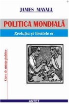 Politica mondiala: evolutia limitele