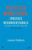 Politica monetara: Ipostaze neconventionale