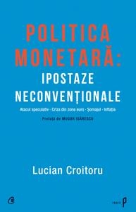 Politica monetara: Ipostaze neconventionale