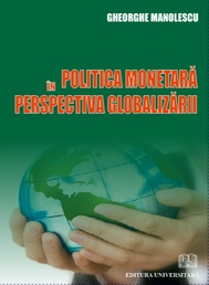 Politica monetara in perspectiva globalizarii