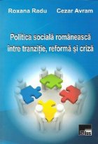 Politica sociala romaneasca intre tranzitie