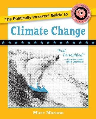 Politically Incorrect Guide to Climate Change