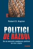 Politici de razboi. De ce necesita conducerea politica un etos pagin