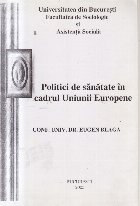Politici de sanatate in cadrul Uniunii Europene (Eugen Blaga)