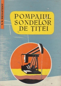 Pompajul sondelor de titei