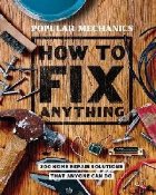 Popular Mechanics How Fix Anything