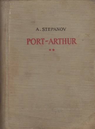 Port-Arthur, Volumul al II-lea