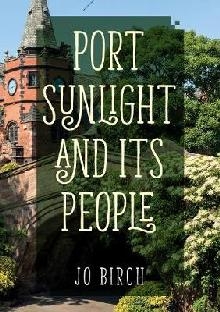 Port Sunlight and its People