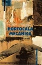 Portocala mecanica