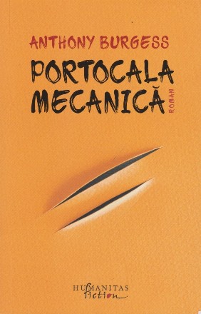 Portocala mecanica (Editie necartonata)