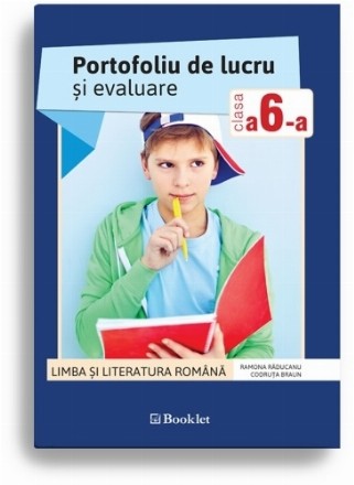 Portofoliu de lucru si evaluare pentru clasa a VI-a - Limba si literatura romana