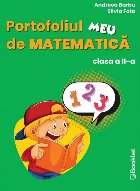 Portofoliul meu de matematică şi explorarea mediului : clasa a II-a