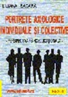 Portrete axiologice individuale colective Perspectiva