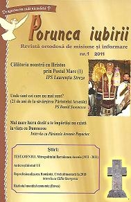 Porunca iubirii - Revista ortodoxa de misiune si informare, Nr. 1, 2011