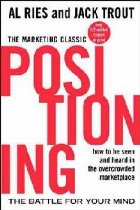 Positioning: The Battle for Your Mind