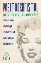 Postmodernismul. Deschideri filosofice