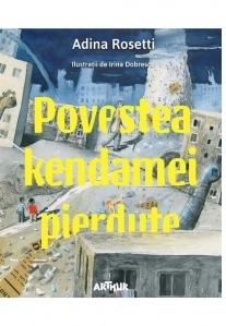 Povestea kendamei pierdute