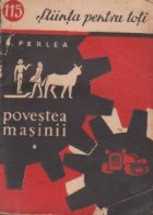 Povestea masinii Volumul