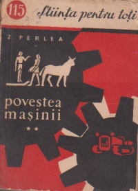 Povestea masinii, Volumul al II - lea