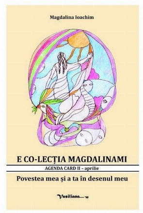 Povestea mea şi a ta în desenul meu - Vol. 2 (Set of:E CO-lecţia magdalinamiVol. 2)