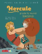 Povestea mea de seara: Hercule si cele 12 munci legendare