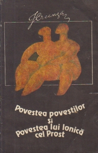 Povestea povestilor si Povestea lui Ionica cel Prost