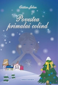 Povestea primului colind (Carte plus CD cu colinde)