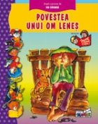 POVESTEA UNUI OM LENES