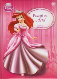 Disney Printese - Povesti cu Ariel