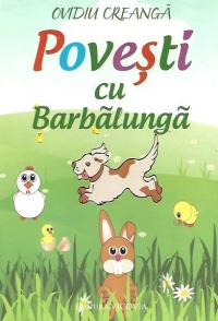 Povesti cu Barbalunga - Pentru copii de la 5 la 95 de ani