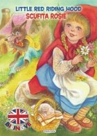 Povesti bilingve, limba engleza - Scufita Rosie (Little Red Riding Hood)