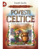 Povesti celtice. O colectie aleasa din folclorul celtic