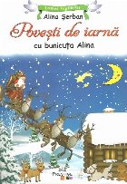 Povesti iarna bunicuta Alina