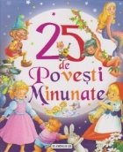 25 de povesti minunate