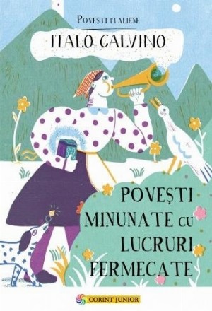 Povesti minunate cu lucruri fermecate