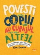 Povesti pentru copiii care curajul