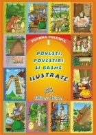 Povesti, povestiri si basme ilustrate - Volumul I Toamna