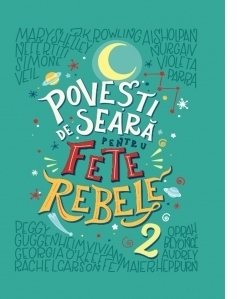 Povesti de seara pentru fete rebele (volumul 2)