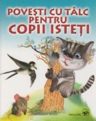 Povesti talc pentru copii isteti