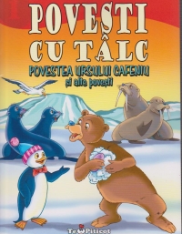 Povesti cu talc - Povestea ursului cafeniu si alte povesti