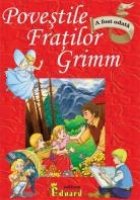 Povestile Fratilor Grimm