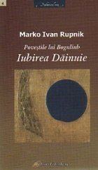 Povestile lui Boguliub. Iubirea dainuie