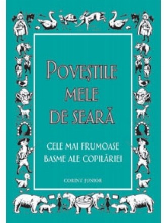 POVESTILE MELE DE SEARA