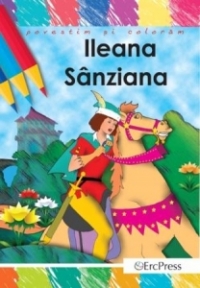 Povestim si coloram - Ileana Sanziana